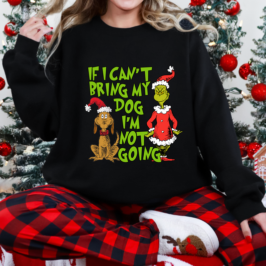 My Dog Is Coming Sweatshirt