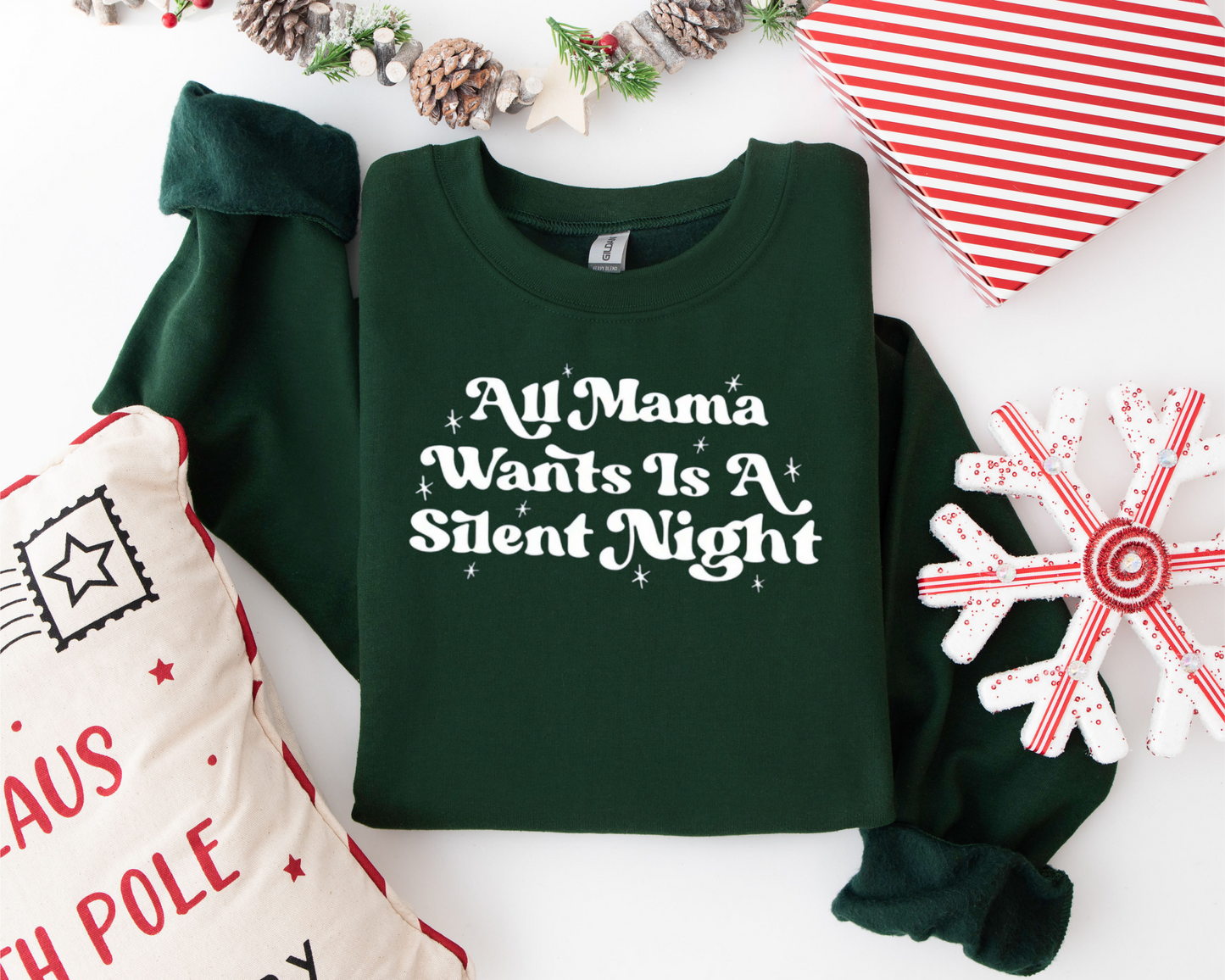 All Mama Wants for Christmas... Sweatshirt