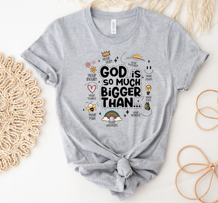 God is bigger Tee