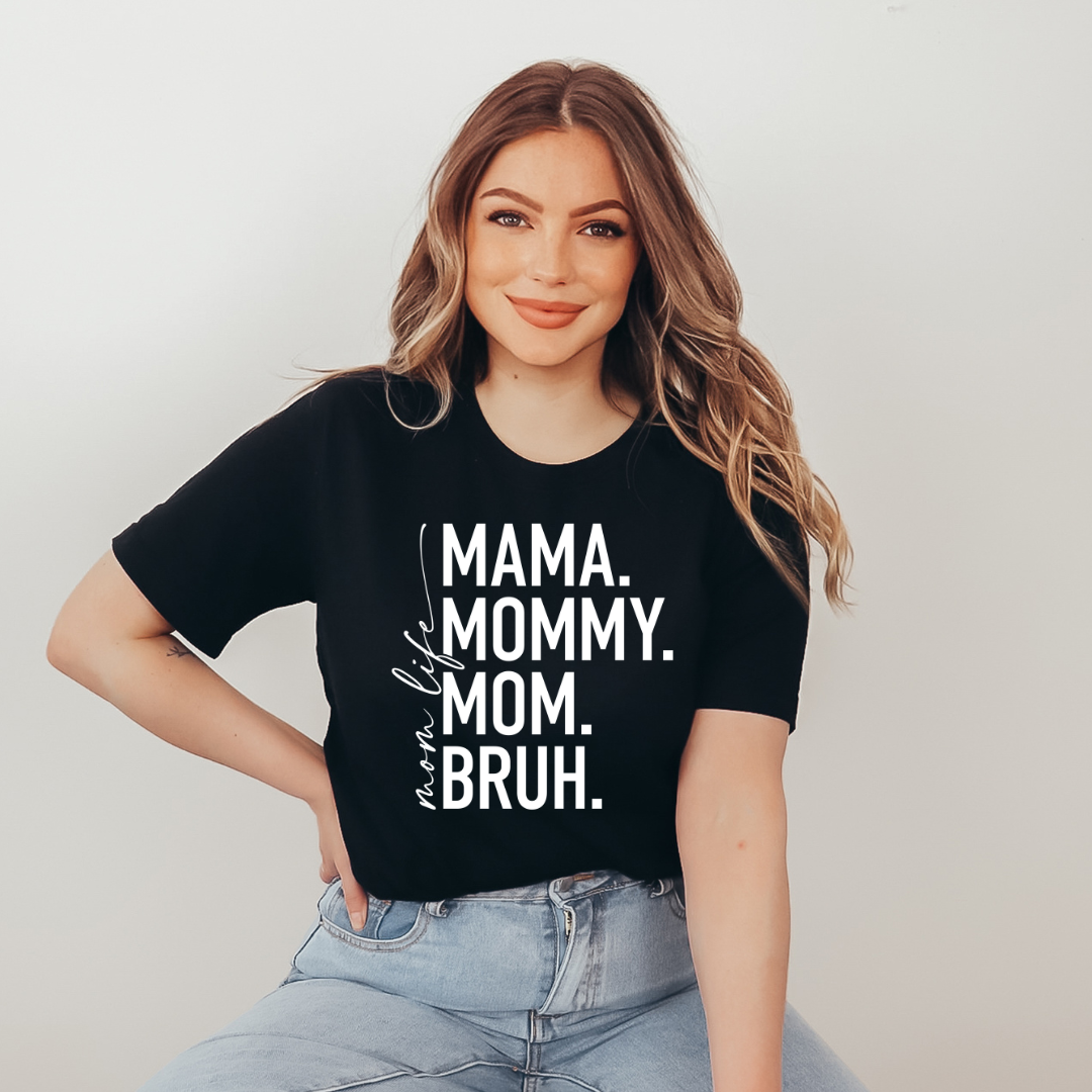 Mama to Bruh