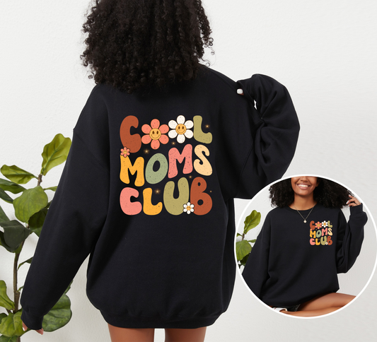 Cool Moms Sweatshirt (warm tones)