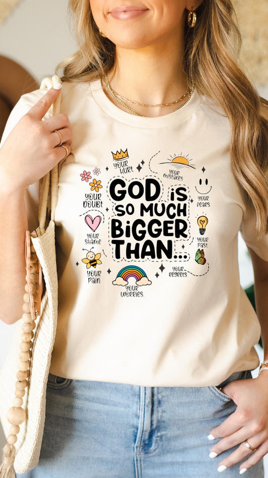 God is bigger Tee