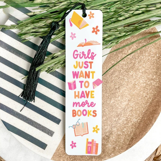 Girls Just wanna... Bookmark
