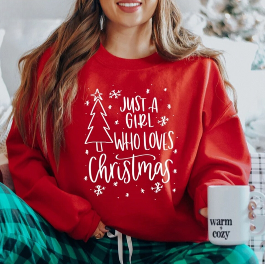 Just a Girl Who Loves Christmas Sweatshirt